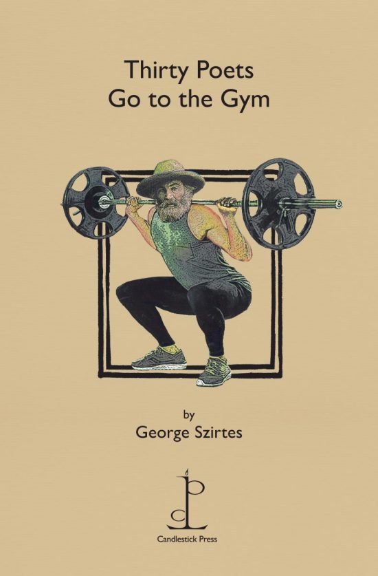 Front cover of the Thirty Poets Go to the Gym: by George Szirtes poetry pamphlet