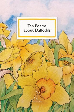 View ‘Ten Poems about Daffodils‘ Front cover of the Ten Poems about Daffodils poetry pamphlet