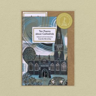 View ‘Ten Poems about Cathedrals’ pack shot Pack image of the Ten Poems about Cathedrals poetry pamphlet on a decorative background